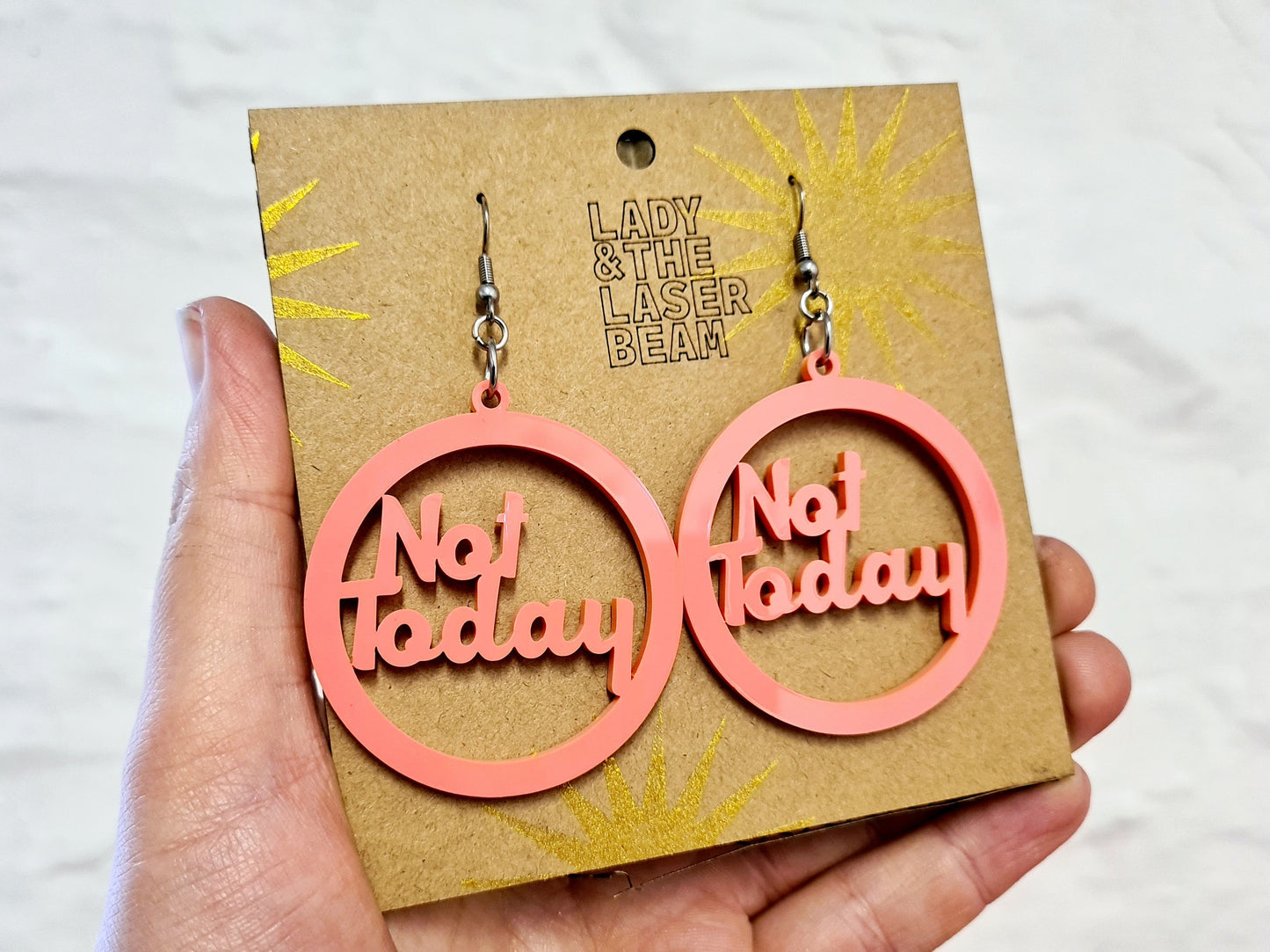 Not Today Earrings