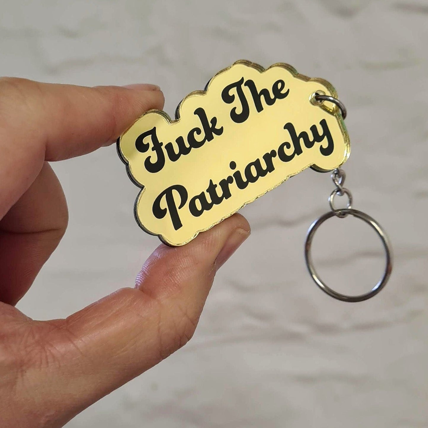 Fuck The Patriarchy mirror Keyring, choice of colours.