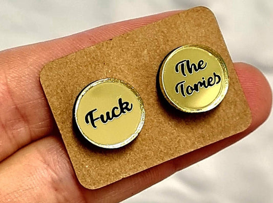 Fuck The Tories  Mirror studs in a choice of gold or silver