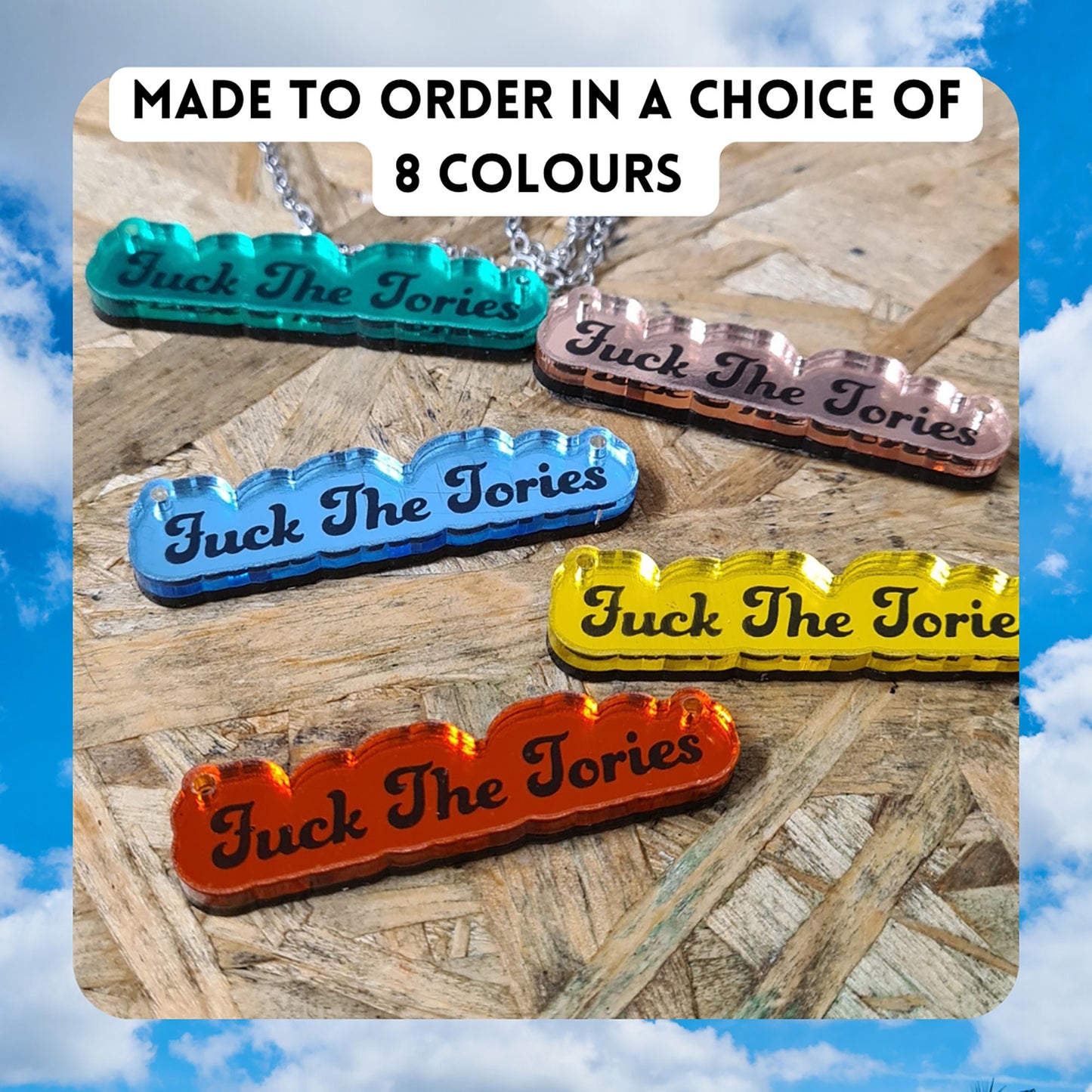 Fuck The Tories Necklace | Many colours | Anti Tory Necklace | choice of chain length | Fuck necklace