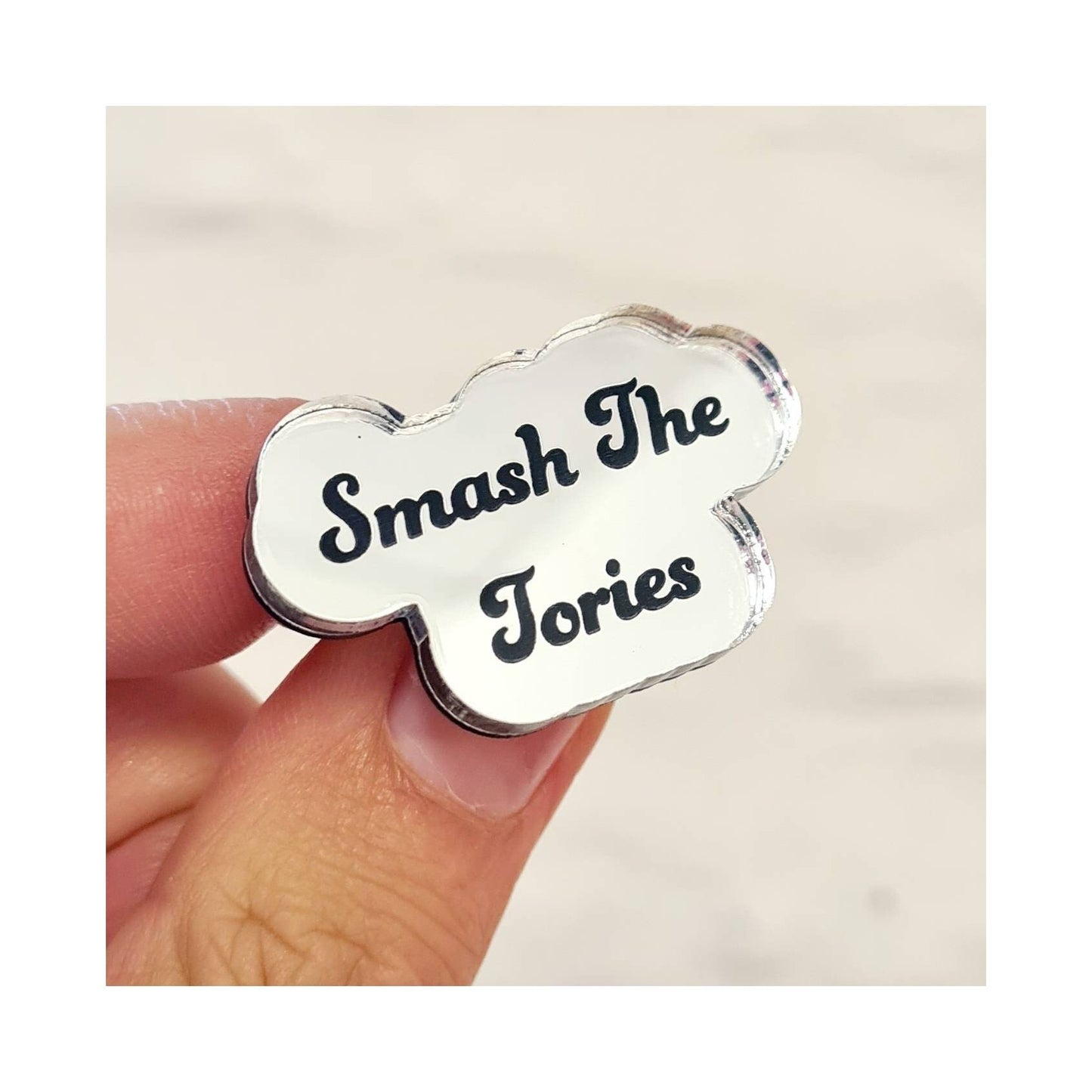 Smash The Tories Pin, anti Tory brooch, fuck the Tories